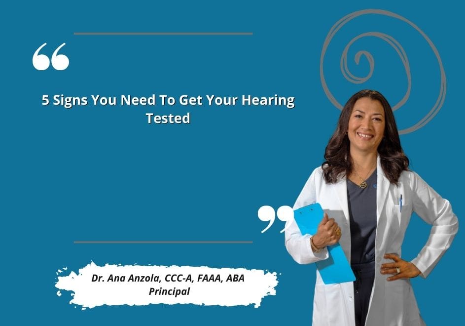 5 Signs You Need To Get Your Hearing Tested