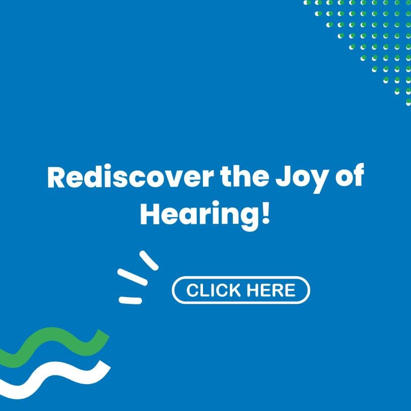 Rediscover the Joy of Hearing! 